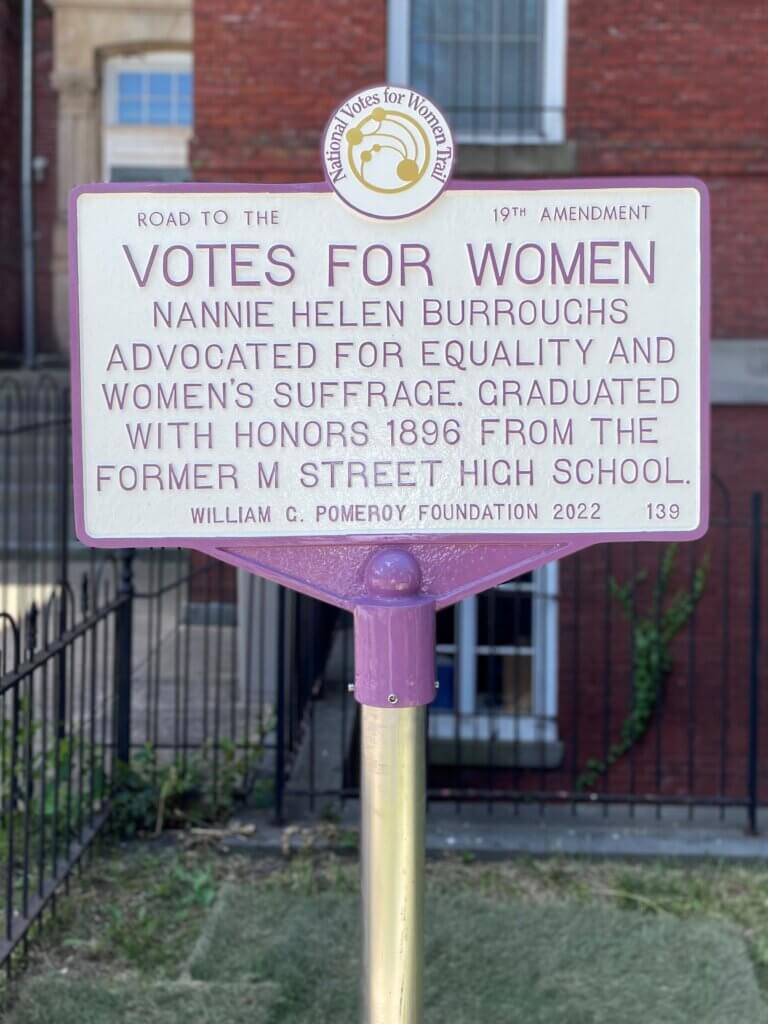 National Votes for Women Trail marker for Nannie Helen Burroughs, Washington, D.C. Marker funded by the William G. Pomeroy Foundation.