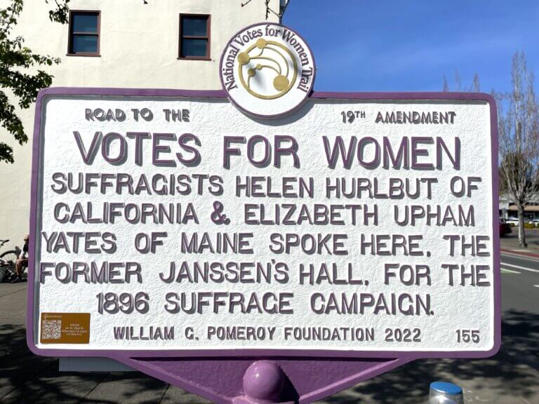 National Votes for Women Trail marker for Helen Hurlbut and Elizabeth Upham, Sebastopol, California. Marker funded by the William G. Pomeroy Foundation.