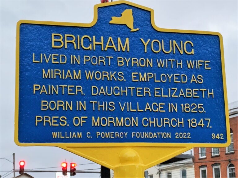 Historical marker for Brigham Young, Port Byron, New York. Marker funded by the William G. Pomeroy Foundation.