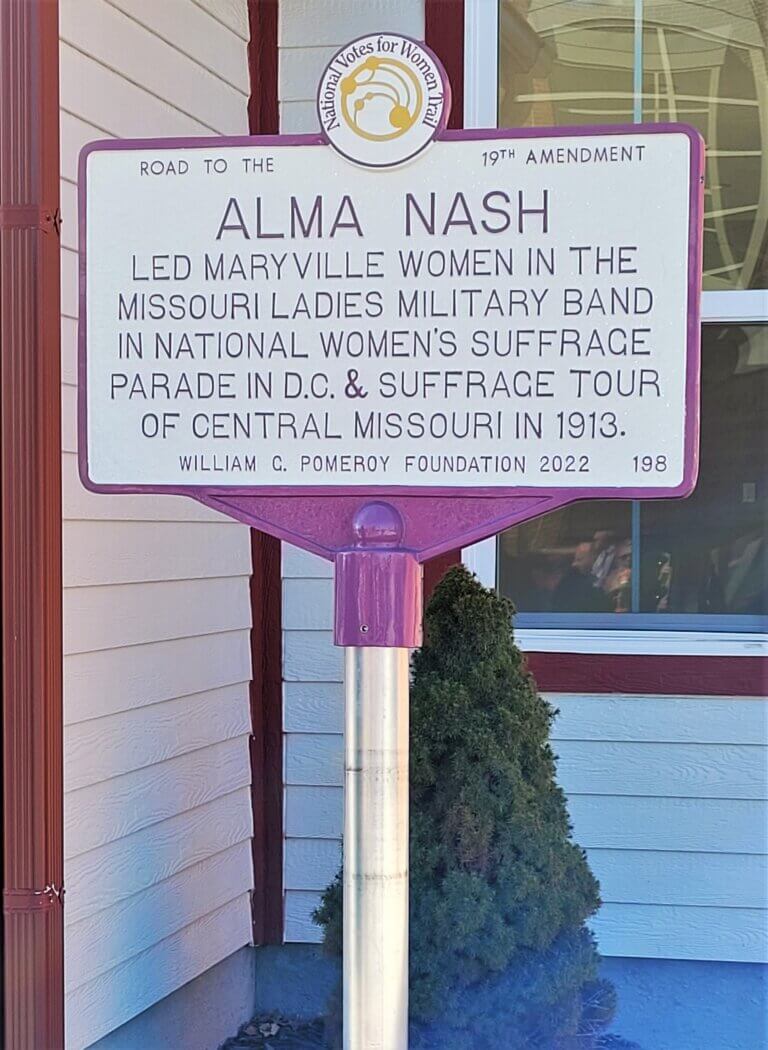National Votes for Women Trail marker for Alma Nash, Mayville, Missouri. Marker funded by the William G. Pomeroy Foundation.