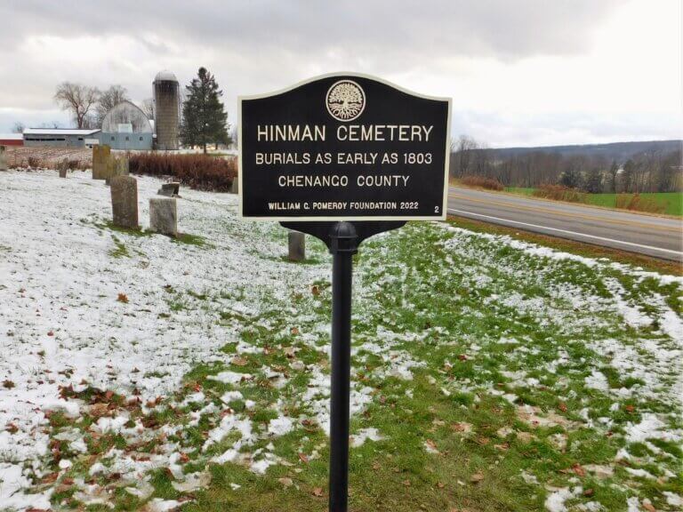 New York State cemeteries historical marker for Hinman Cemetery, Chenango County, New York. Marker funded by the William G. Pomeroy Foundation.