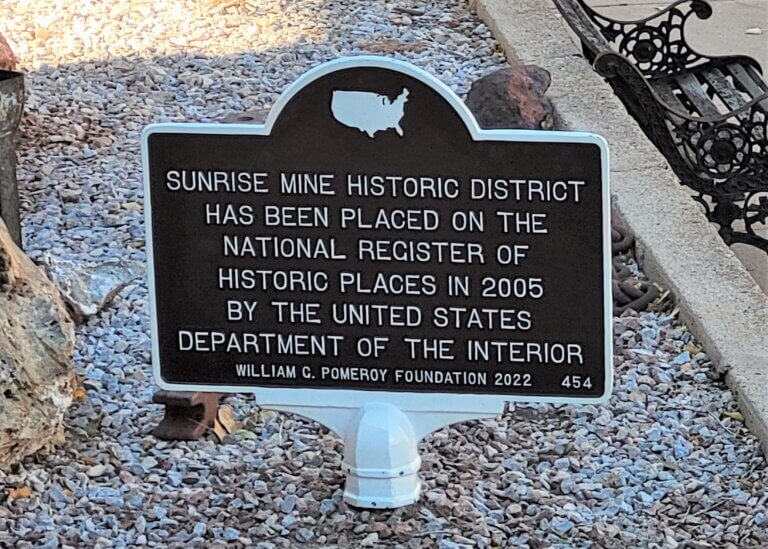 National Register marker for the Sunrise Mine Historic District. Marker funded by the William G. Pomeroy Foundation.