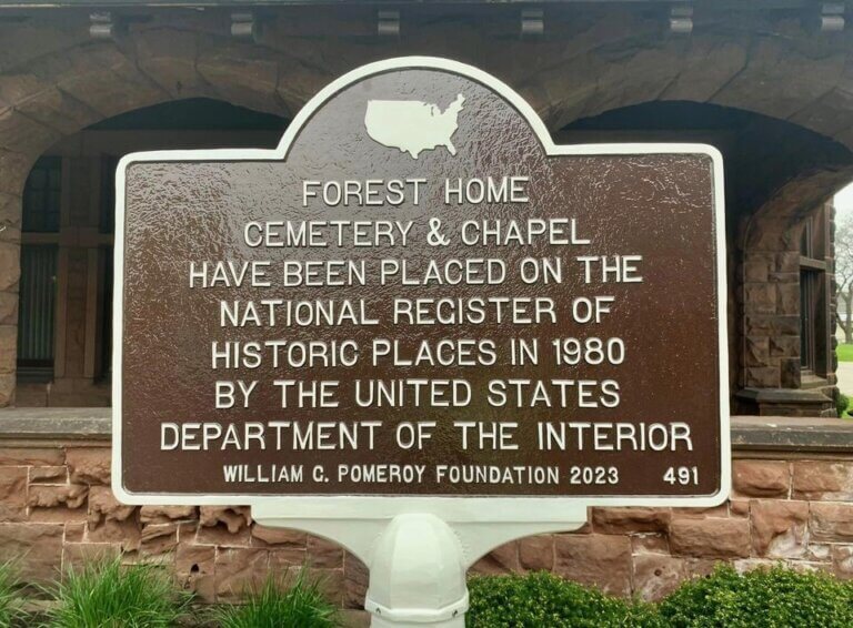 National Register marker for Forest Home Cemetery & Chapel, Milwaukee, Wisconsin. Marker funded by the William G. Pomeroy Foundation.