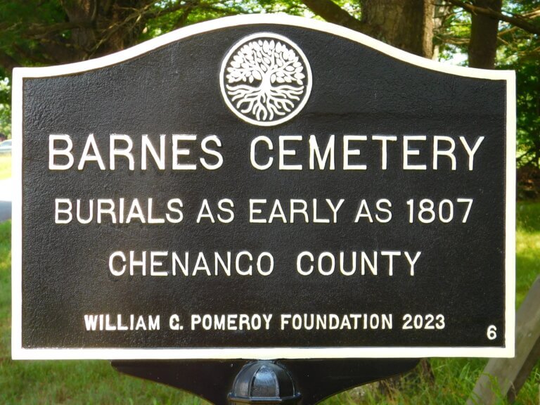 New York State cemeteries marker funded by the William G. Pomeroy Foundation for Barnes Cemetery, Chenango County, New York.