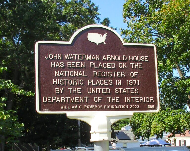 John Waterman Arnold House National Register marker Warwick, Rhode Island. Marker funded by the William G. Pomeroy Foundation.