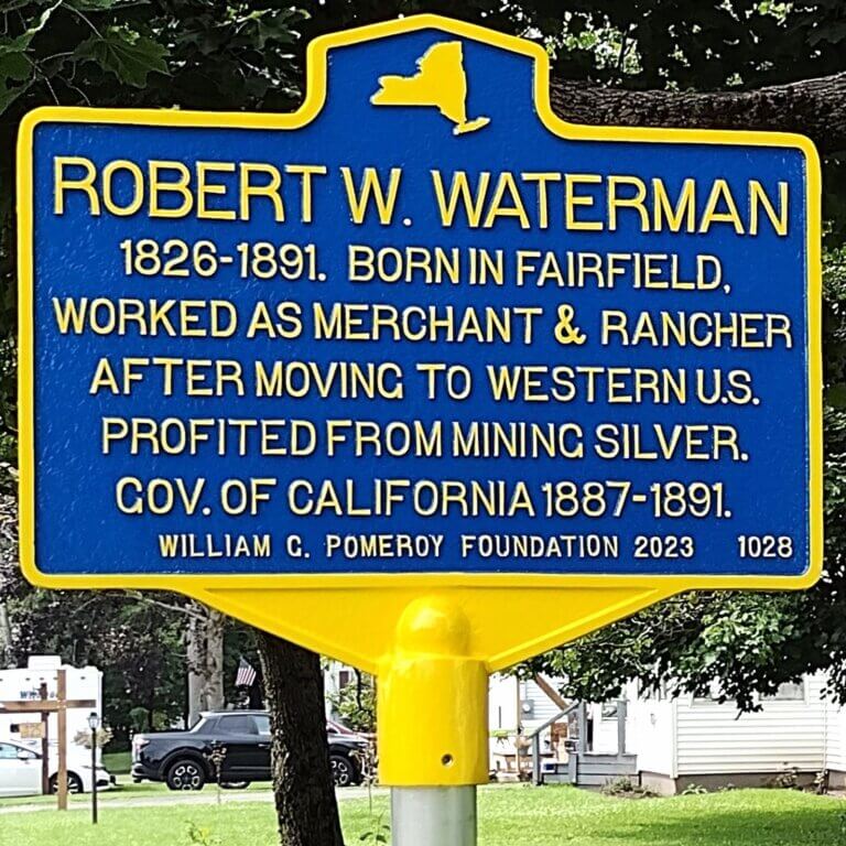 New York State historical marker for Robert W. Waterman. Marker funded by the William G. Pomeroy Foundation.
