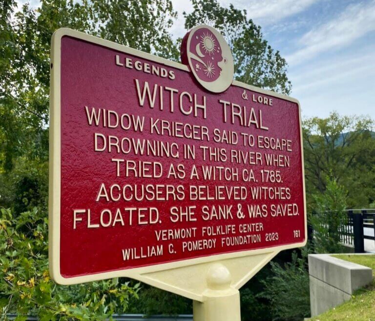 Legends & Lore roadside marker for the Widow Krieger witch trial, North Pownal, Vermont. Marker funded by the William G. Pomeroy Foundation.